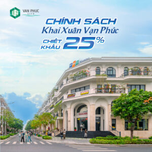 Ưu đãi khai xuân 2026 vạn phúc city ưu đãi 25%